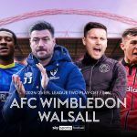 AFC Wimbledon vs Walsall: Who can conquer Wembley and seal promotion to League One? | Football News