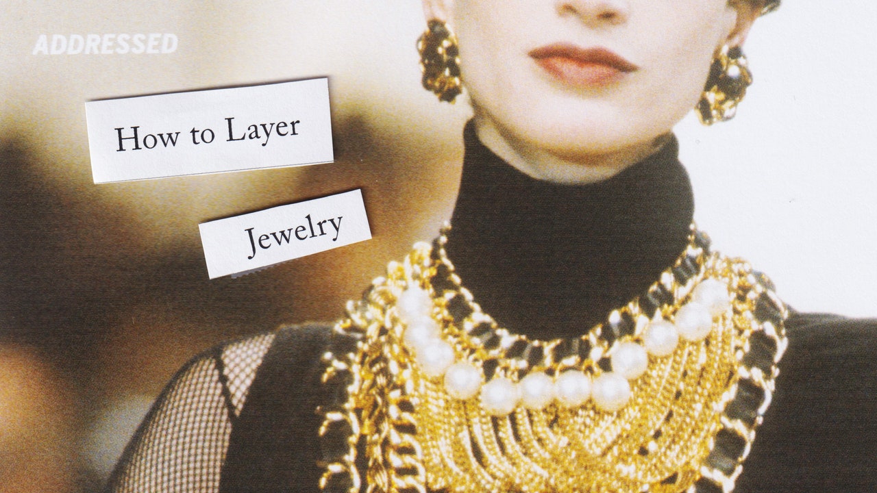 Addressed: A Guide to Layering Jewelry