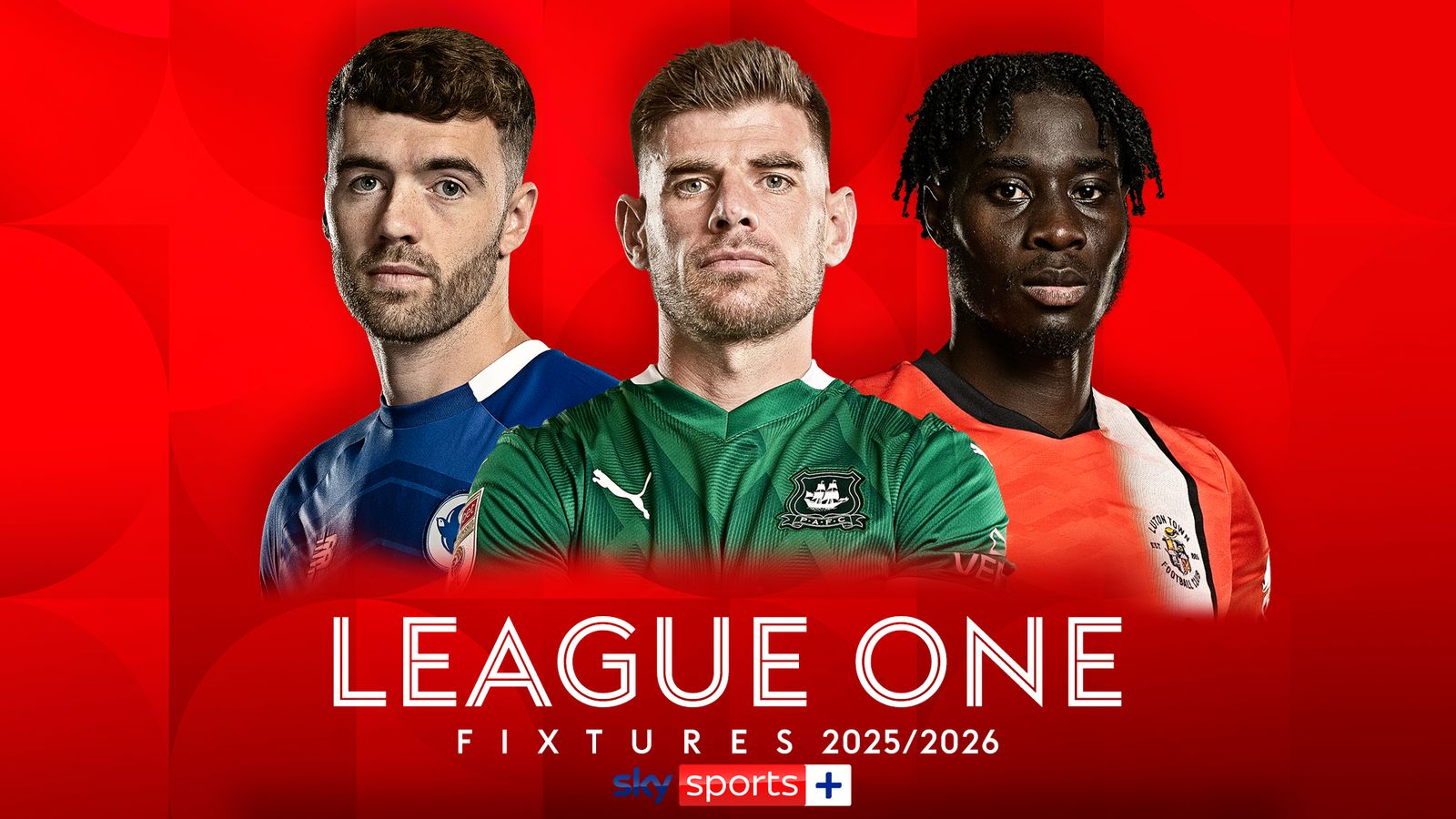 League One 2025/26 fixtures, dates, schedule & how to watch: Luton Town vs AFC Wimbledon season opener live on Sky Sports | Football News