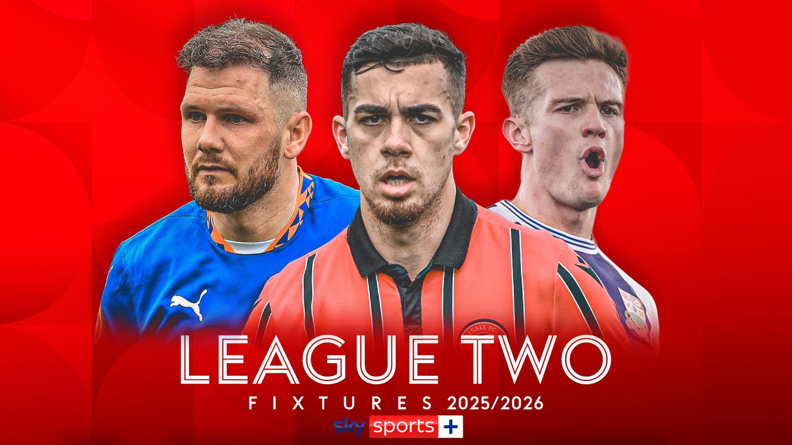 League Two 2025/26 fixtures, dates, schedule & how to watch: Barnet host Fleetwood in opening day clash live on Sky | Football News