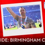 Inside the EFL: Birmingham City