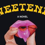 Marissa Higgins’s Sweetener Is Proof That the Sapphic Novel Has Never Been Messier—Or More Compelling
