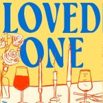 ‘Loved One’ Author Aisha Muharrar on Writing a Fun Novel About Grief